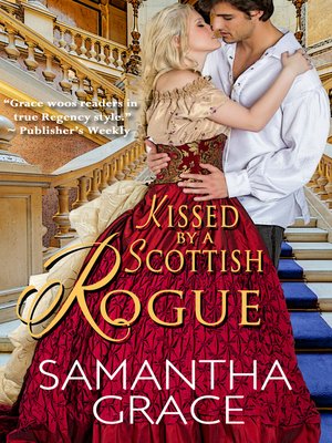 cover image of Kissed by a Scottish Rogue